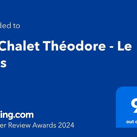 Le Chalet Theodore - Le 3Bis ويميرو المظهر الخارجي الصورة