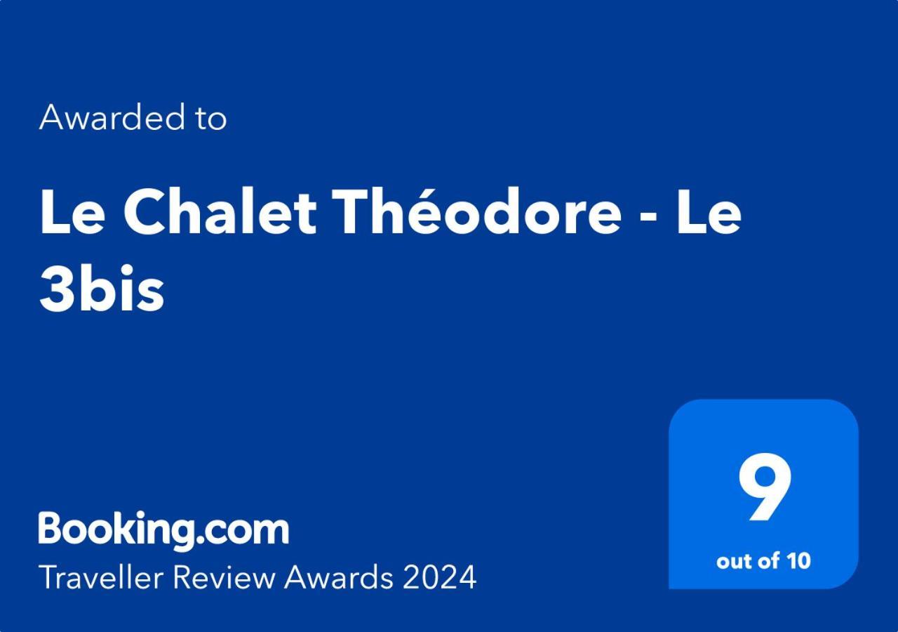 Le Chalet Theodore - Le 3Bis ويميرو المظهر الخارجي الصورة
